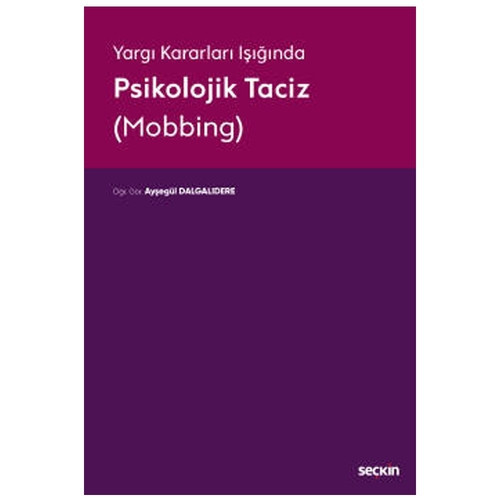 Yargıtay Kararları Işığında Psikolojik Taciz (Mobbing) Ayşegül Dalgalıdere 2021/01