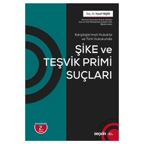 Şike Ve Teşvik Pirimi Suçları (2.Baskı) Yusuf Yaşar 3 2020/01