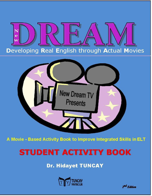 Tuncay Yayıncılık New DREAM Student Activity Book Konulu Filmlerle İngilizce Öğretimi Öğrenci Çalışma Kitabı