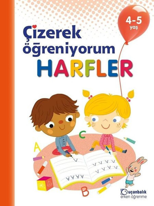 Çizerek Öğreniyorum-Harfler 4-5 Yaş
