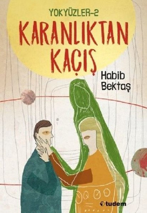 Yokyüzler 2-Karanlıktan Kaçış
