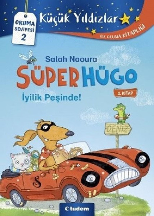 Süperhügo 2.Kitap-İyilik Peşinde!