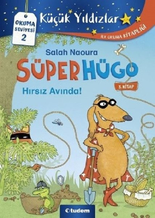 Süperhügo 3.Kitap-Hırsız Avında!