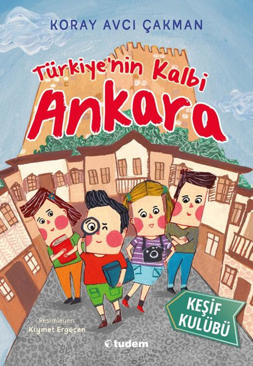 Türkiye'nin Kalbi Ankara-Keşif Kulübü