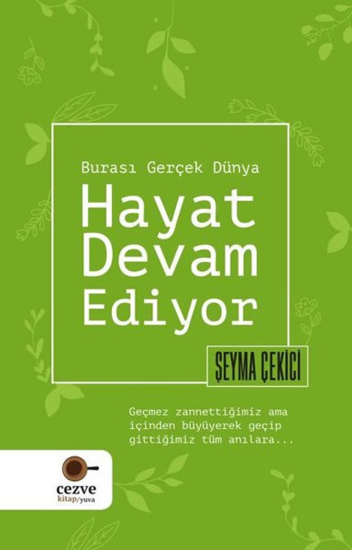 Hayat Devam Ediyor - Burası Gerçek Dünya