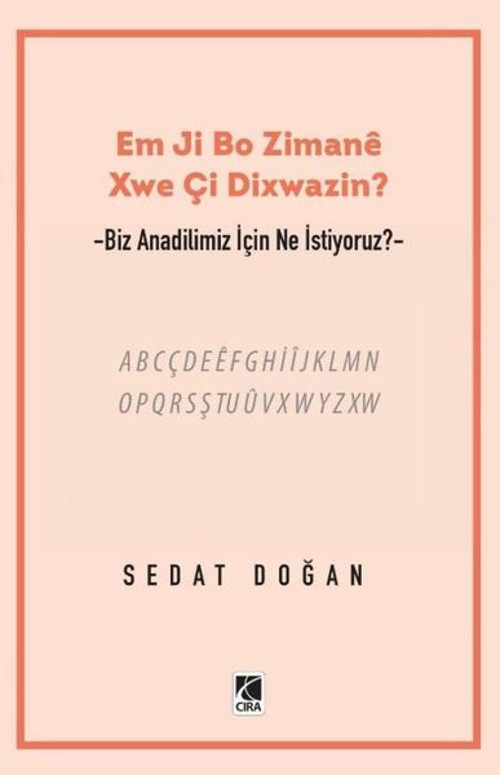 Em Ji Bo Zimanee Xwe Çi Dixwazin?