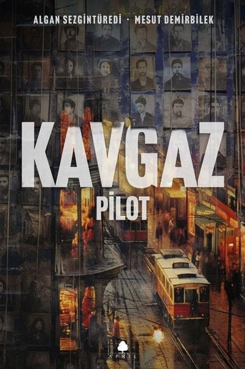 Kavgaz: Pilot