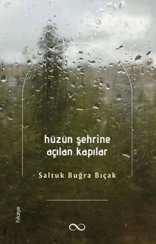 Hüzün Şehrine Açılan Kapılar