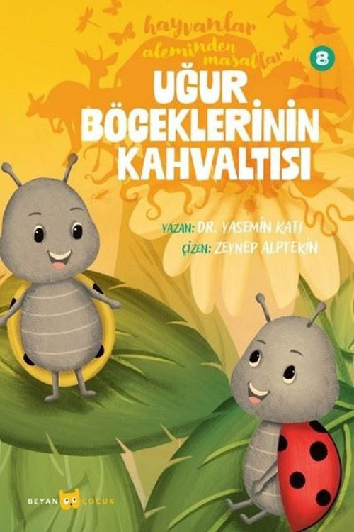 Uğur Böceklerinin Kahvaltısı - Hayvanlar Aleminden Masallar 8