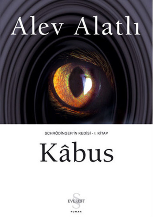 Schrödinger'in Kedisi Kabus - 1. Kitap