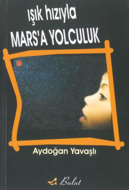 Işık Hızıyla Marsa Yolculuk