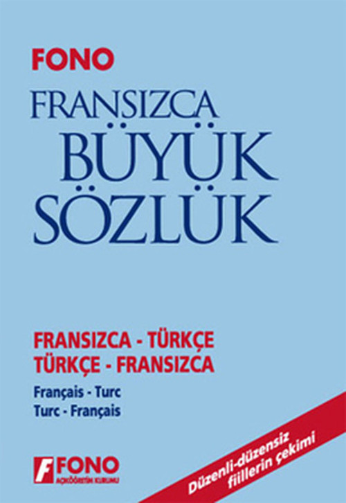 Fransızca/Türkçe - Türkçe/Fransızca Büyük Sözlük