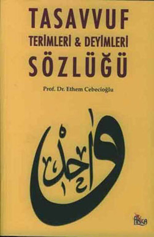 Tasavvuf Terimleri ve Deyimler Sözlüğü