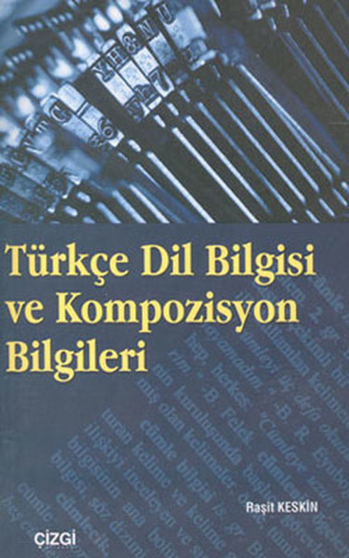 Türkçe Dilbilgisi ve Kompozisyon Bilgisi
