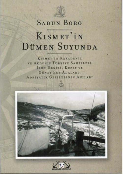 Kısmet'in Dümen Suyunda