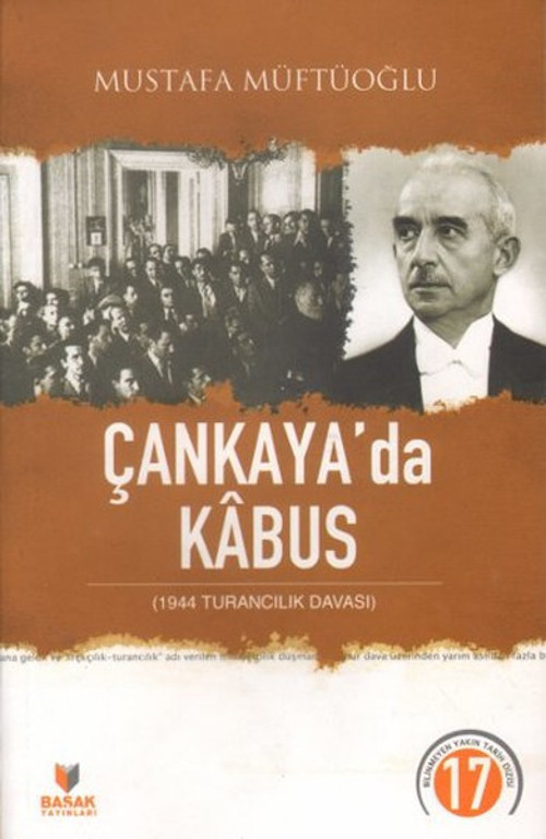 Çankaya'da Kabus-1944 Turancılık Davası