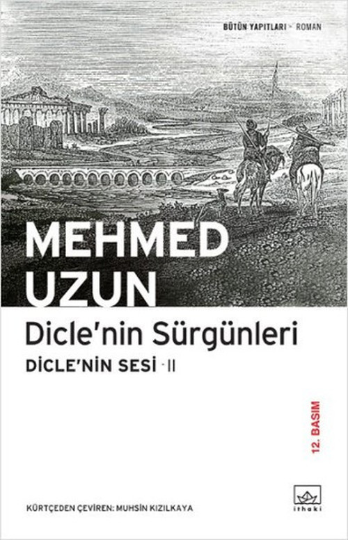 Dicle'nin Sesi 2 - Dicle'nin Sürgünleri