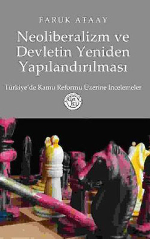 Neoliberalizm ve Devletin Yeniden Yapılandırılması