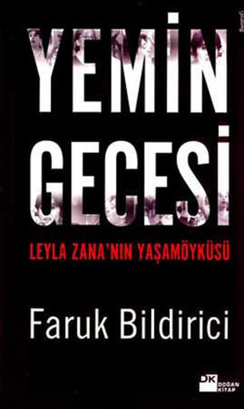 Yemin Gecesi - Leyla Zana'nın Yaşamöyküsü