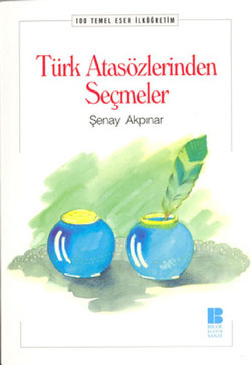 Türk Atasözlerinden Seçmeler