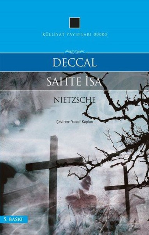 Deccal Sahte İsa Friedrich Nietzsche