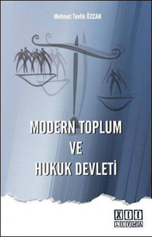 Modern Toplum ve Hukuk Devleti