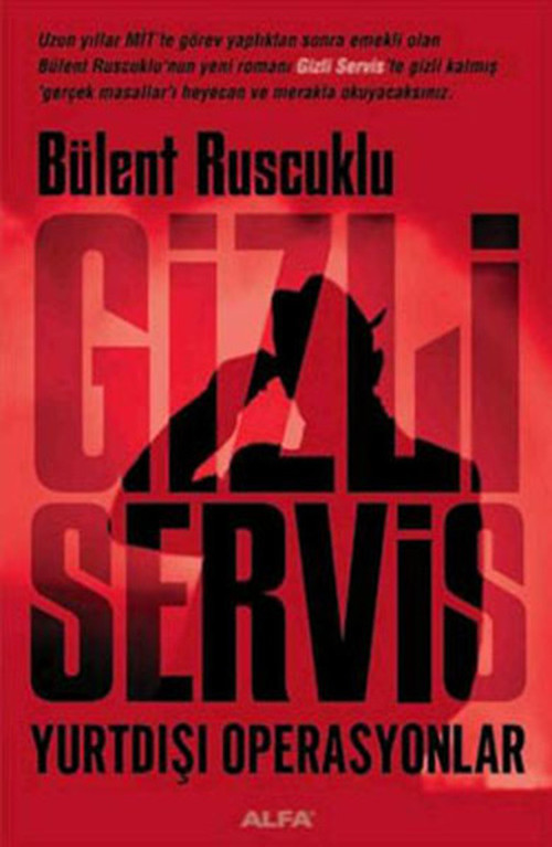Gizli Servis - Yurtdışı Operasyonlar