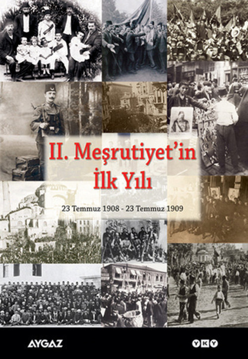 II. Meşrutiyet'in İlk Yılı