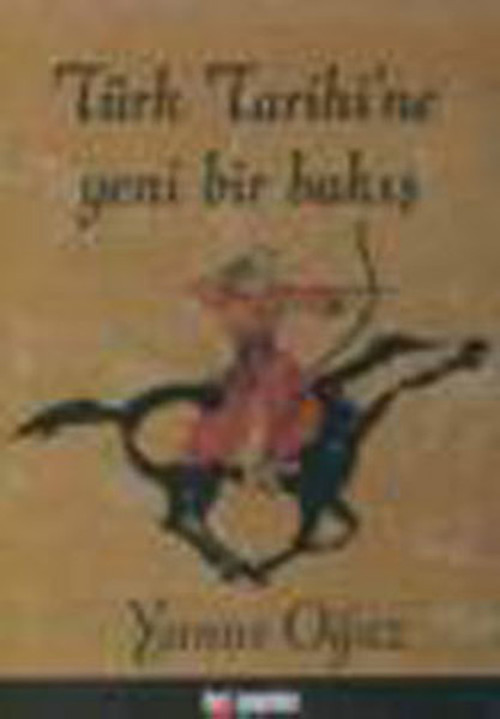 Türk Tarihine Yeni Bir Bakış