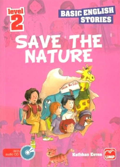 Basic English Stories Level 2 - Save The Nature