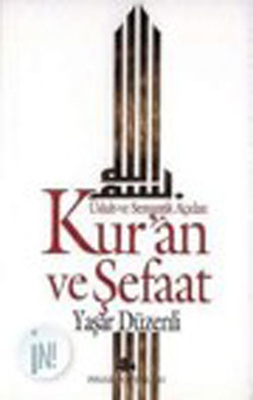 Üslub ve Semantik Açıdan Kur'an ve Şefaat