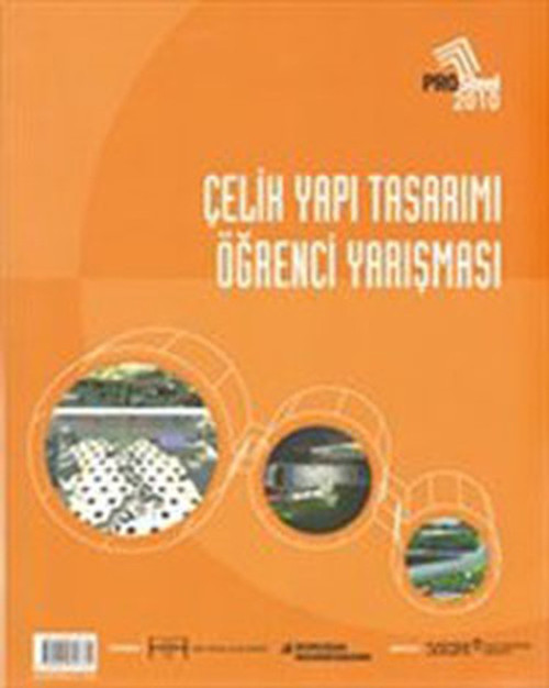 Prosteel 2010 Çelik Yapı Tasarımı Öğrenci Yarışması