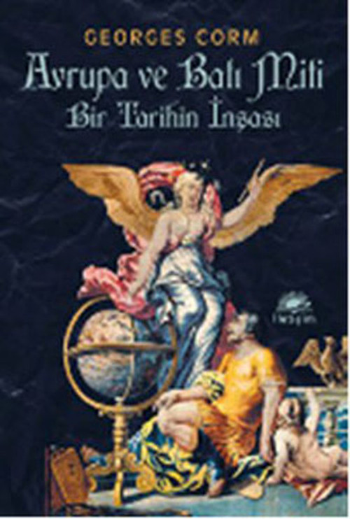 Avrupa ve Batı Miti - Bir Tarihin İnşası