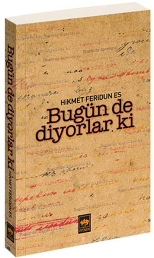Bugün De Diyorlar Ki
