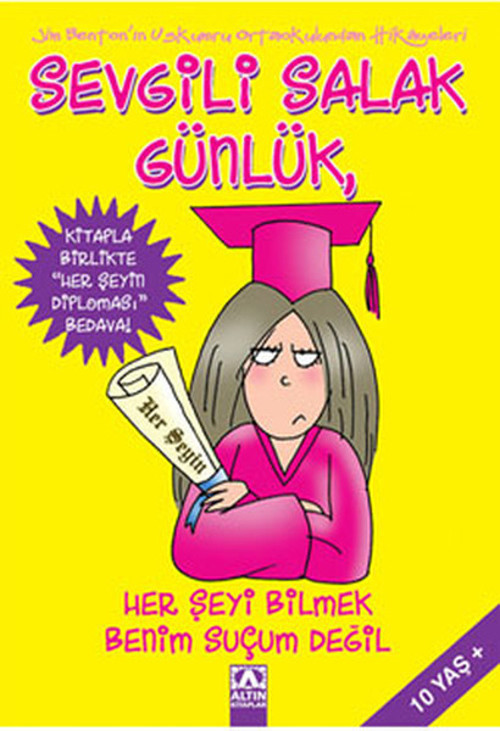 Sevgili Salak Günlük 8 - Her Şeyi Bilmek Benim Suçum Değil