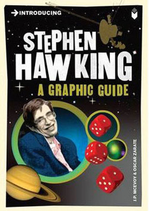 Introducing Stephen Hawking: A Graphic Guide