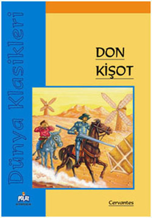 Dünya Klasikleri - Don Kişot