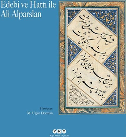 Edebi ve Hattı ile Ali Alparslan