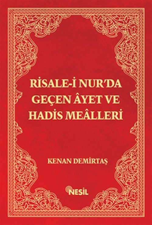 Risale-i Nur'da Geçen Ayet ve Hadis