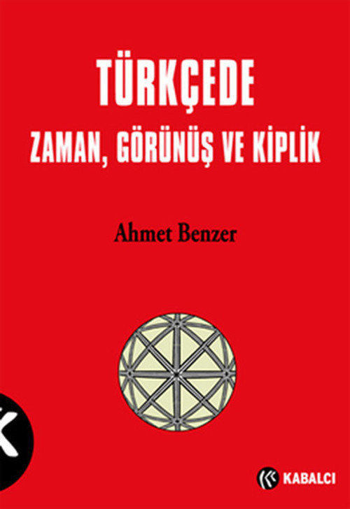 Türkçe'de Zaman Görünüş ve Kiplik