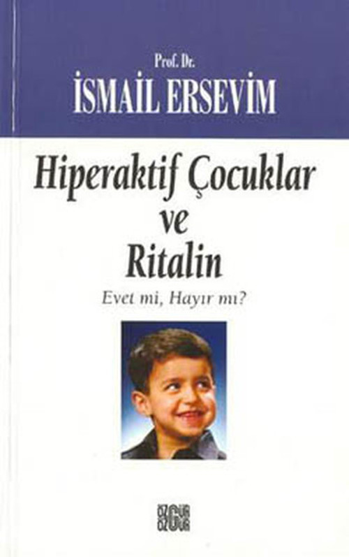 Hiperaktif Çocuklar ve Ritalin