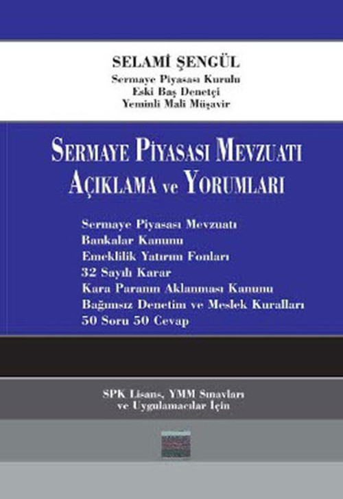 Sermaye Piyasası Mevzuatı Açıklama Ve Yorumları