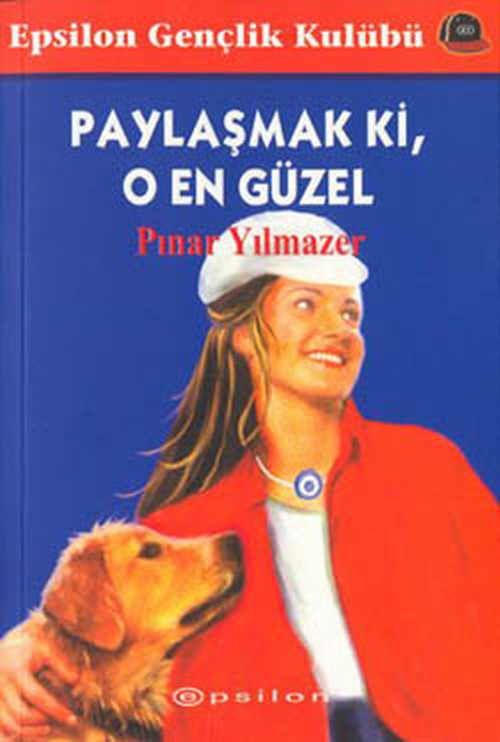 Paylaşmak Ki O En Güzel