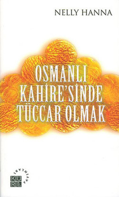 Osmanlı Kahire'sinde Tüccar Olmak