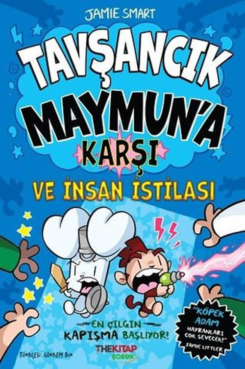 Tavşancık Maymun'a Karşı ve İnsan İstilası