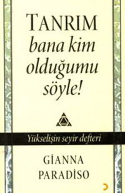 Tanrım Bana Kim Olduğumu Söyle !