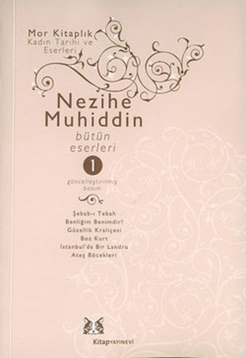 Nezihe Muhiddin - Bütün Eserleri (3.Cilt)