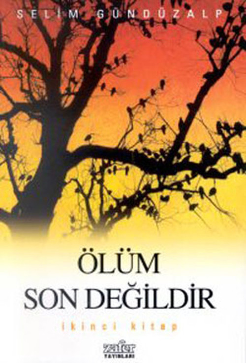 Ölüm Son Değildir 2