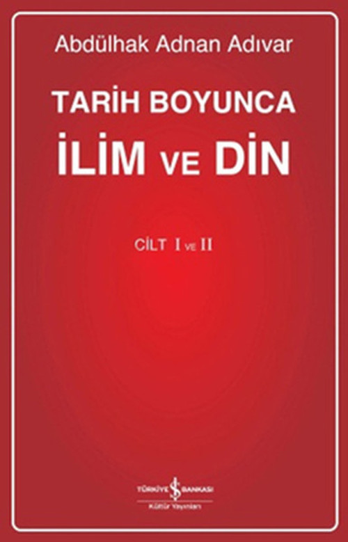 Tarih Boyunca İlim ve Din - Cilt1/2