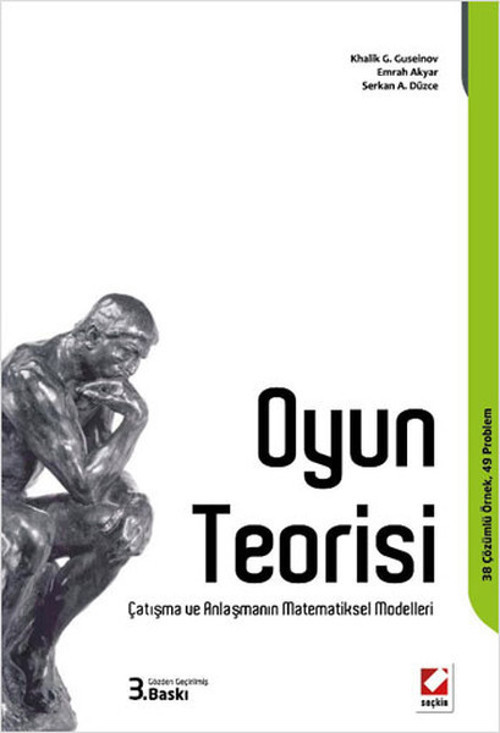 Oyun Teorisi - Çatışma ve Anlaşmanın Matematiksel Modelleri